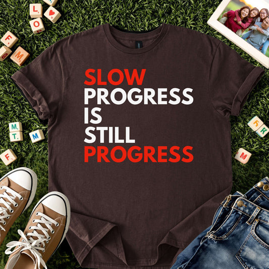 Motivational Progress Shirt