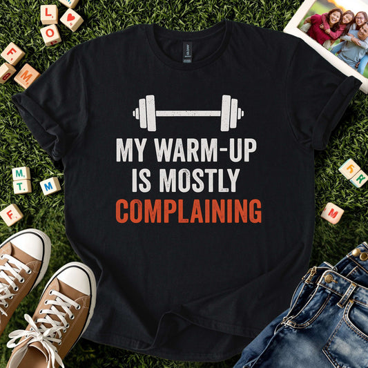 Relatable Fitness Humor T-Shirt