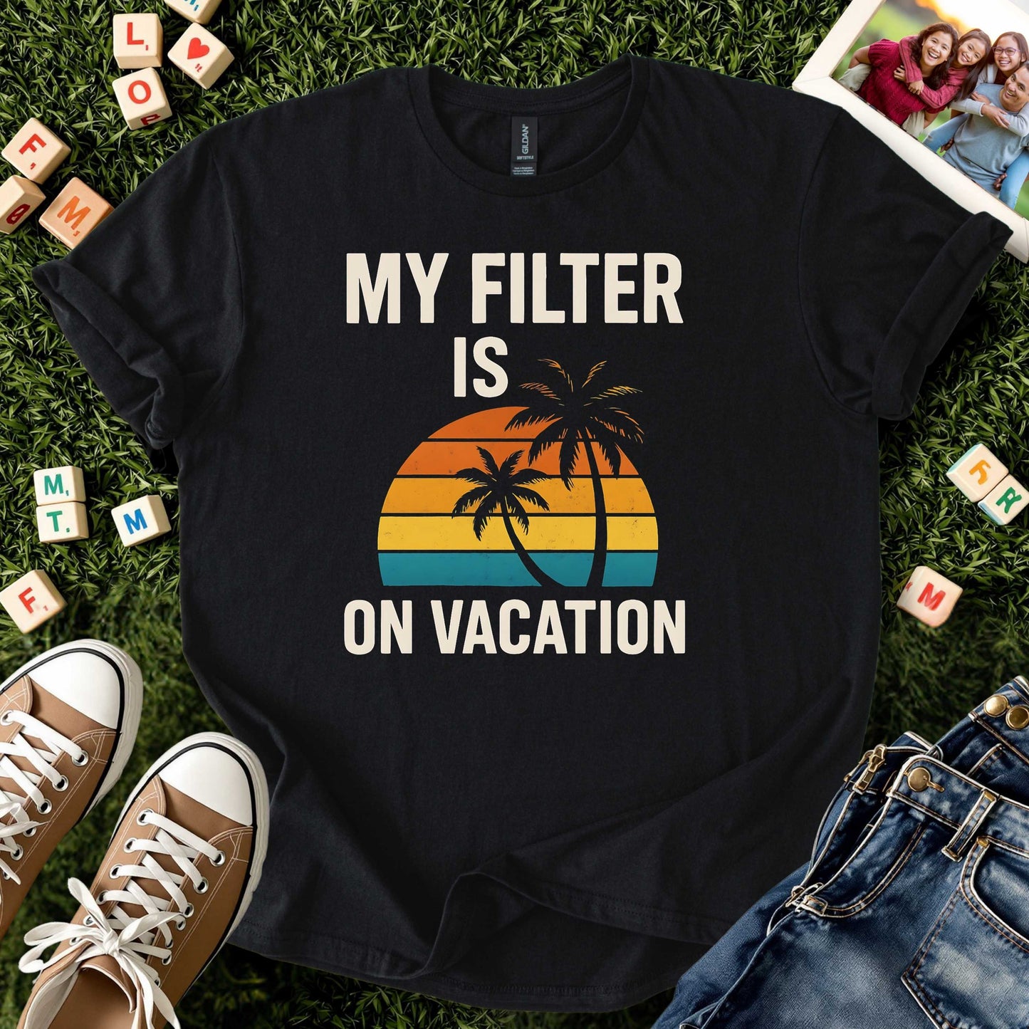 My Filter Is on Vacation Tee
