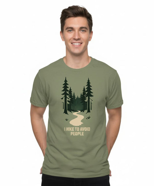 I Hike to Avoid People Tee