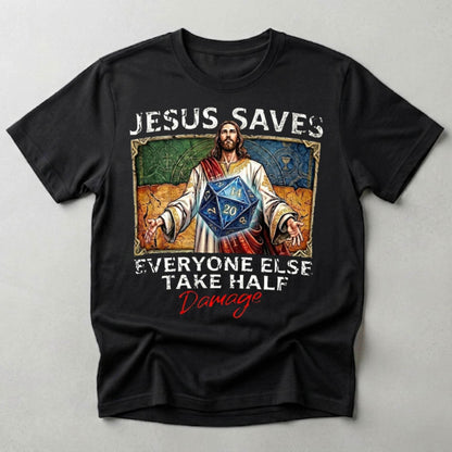 Jesus Saves Tee