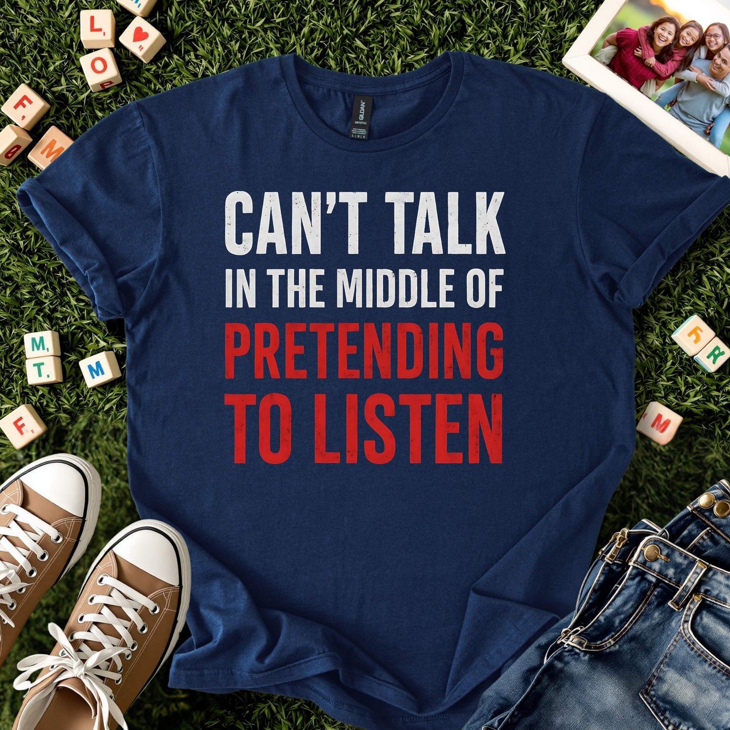 Can’t Talk Funny Quote Shirt