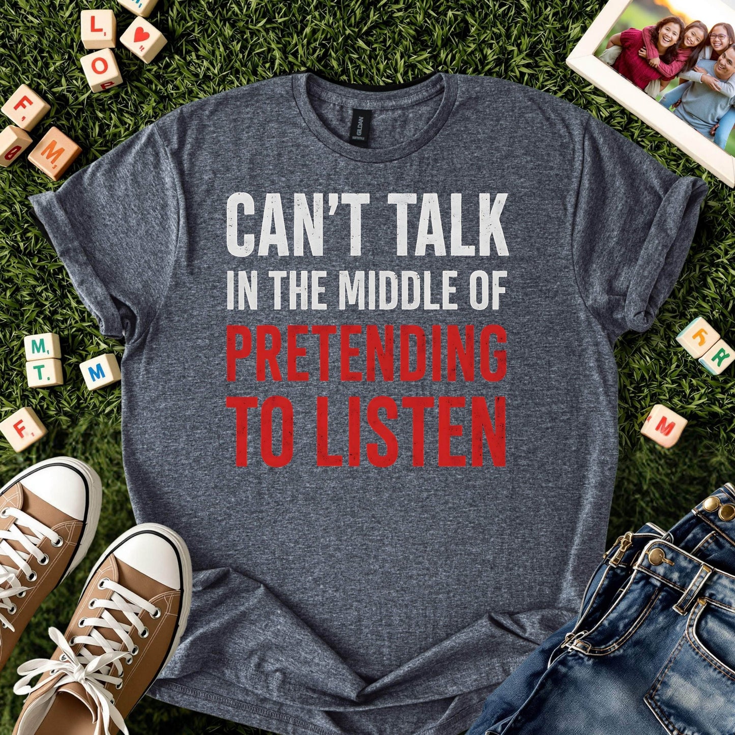 Can’t Talk Funny Quote Shirt