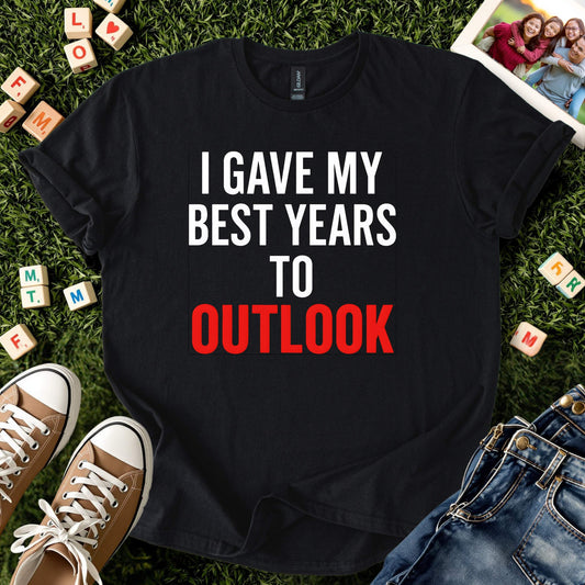 Best Years to Outlook Tee