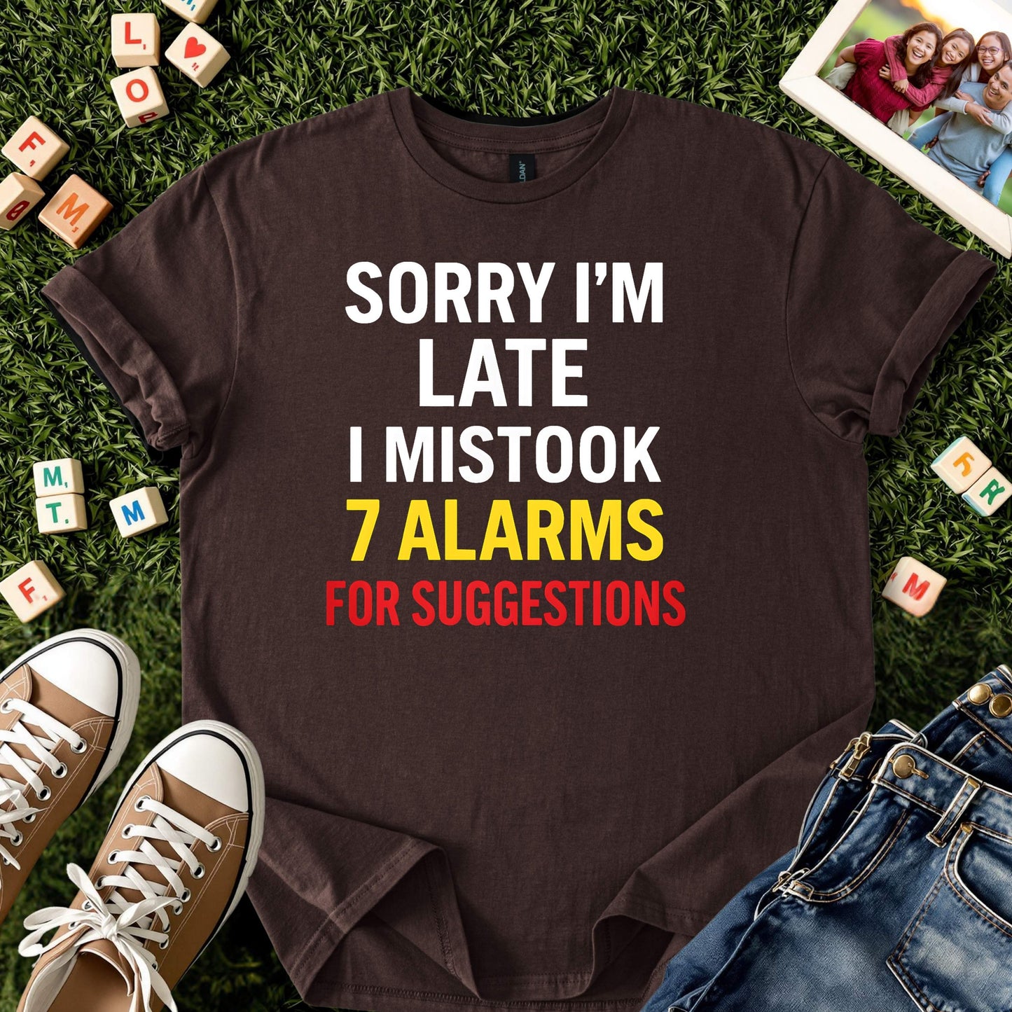7 Alarms Funny Tee