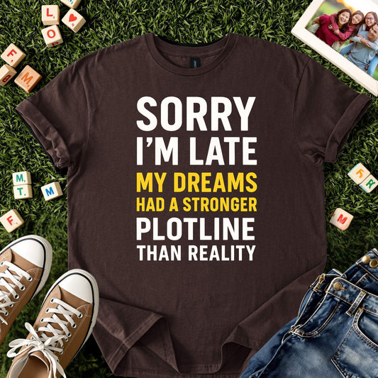 Dream Life Over Real Life T-Shirt