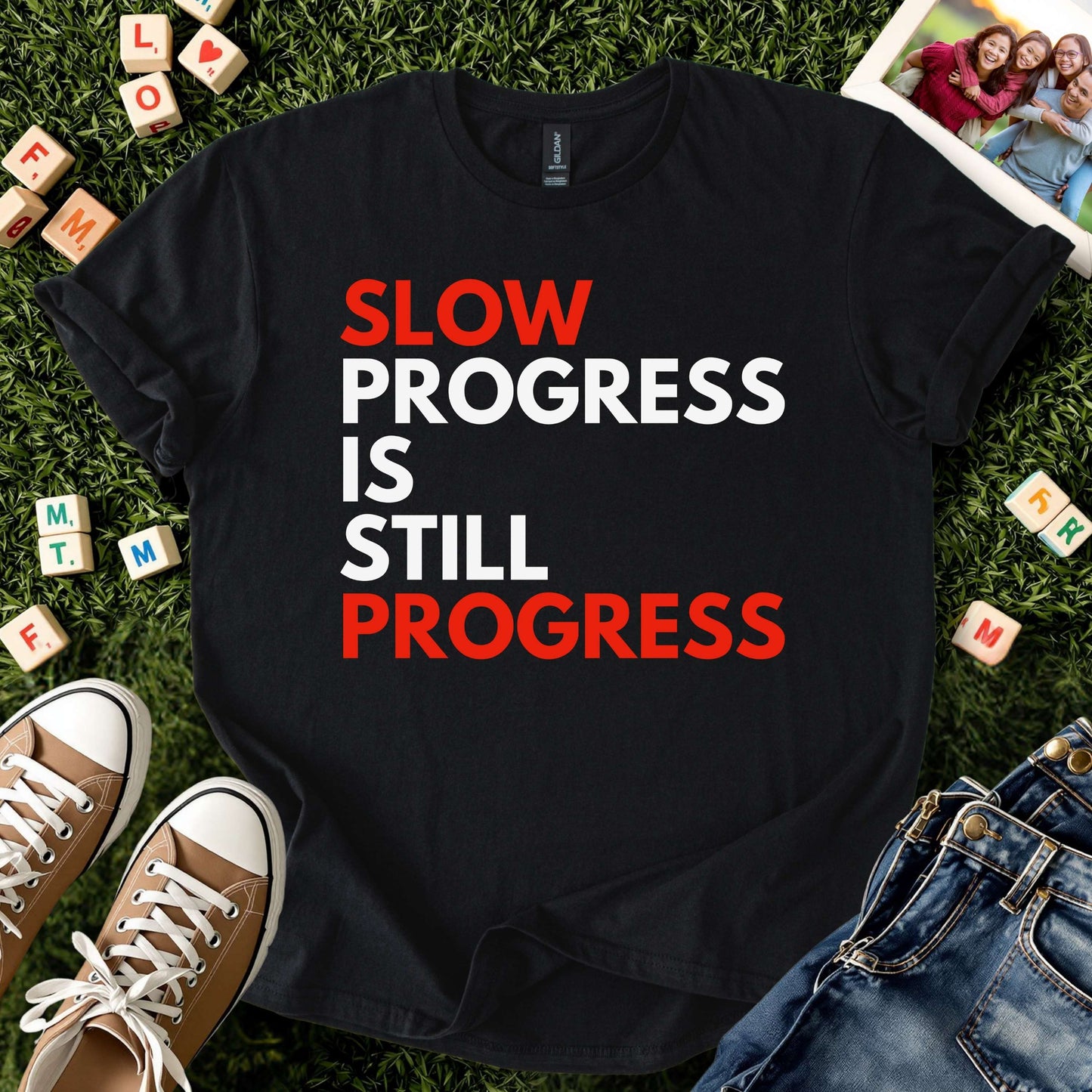 Motivational Progress Shirt