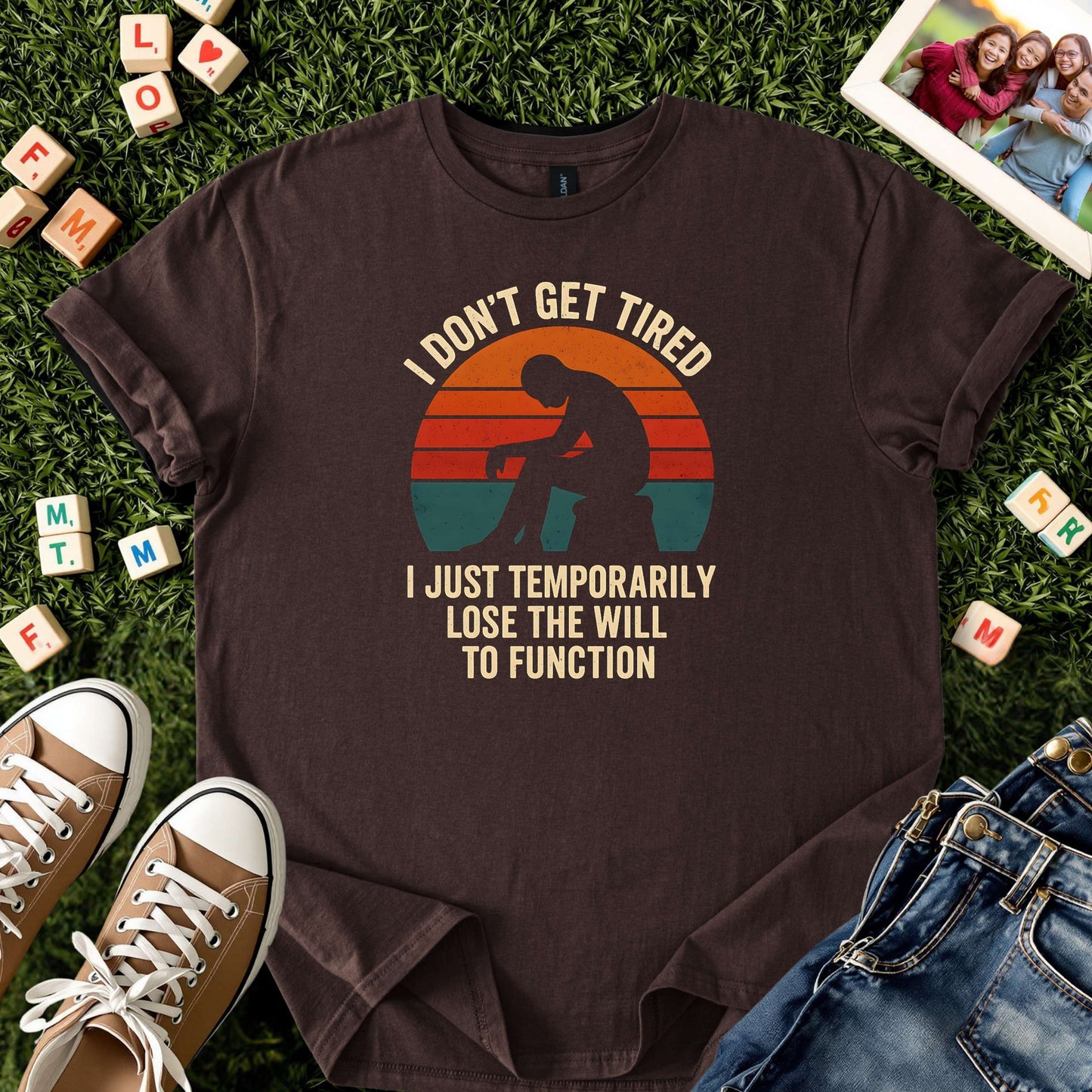 Funny Exhaustion Quote Shirt