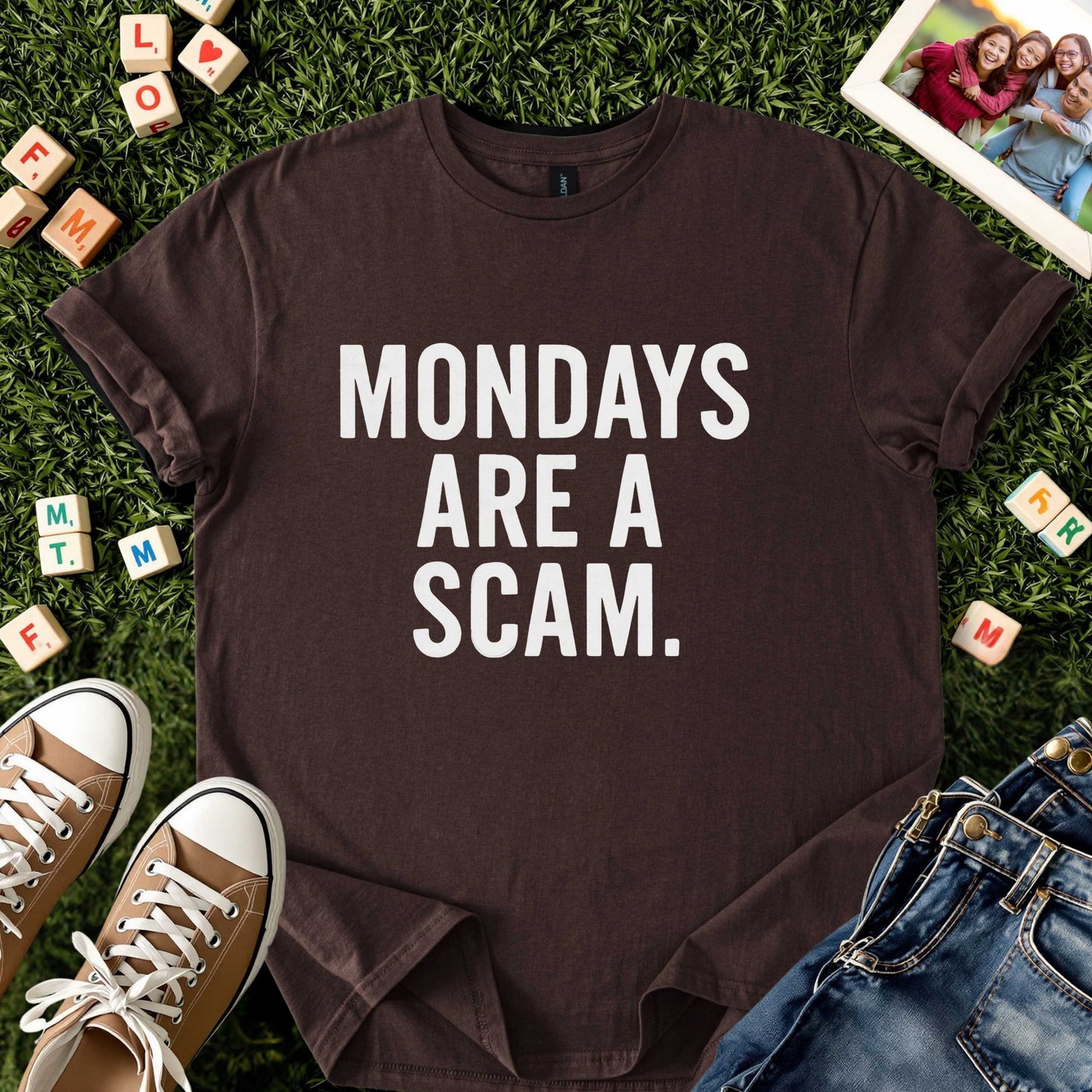 Mondays Are a Scam Tee