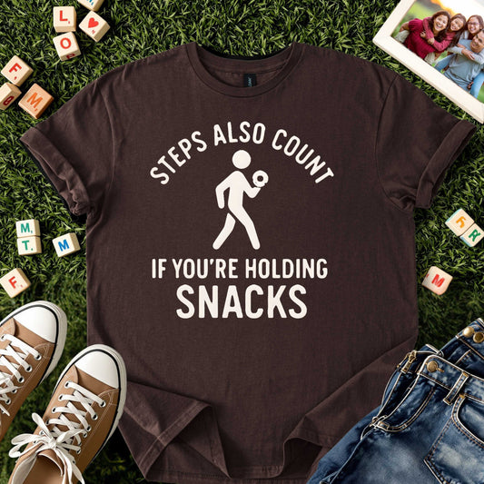 Steps Count If You’re Holding Snacks Tee