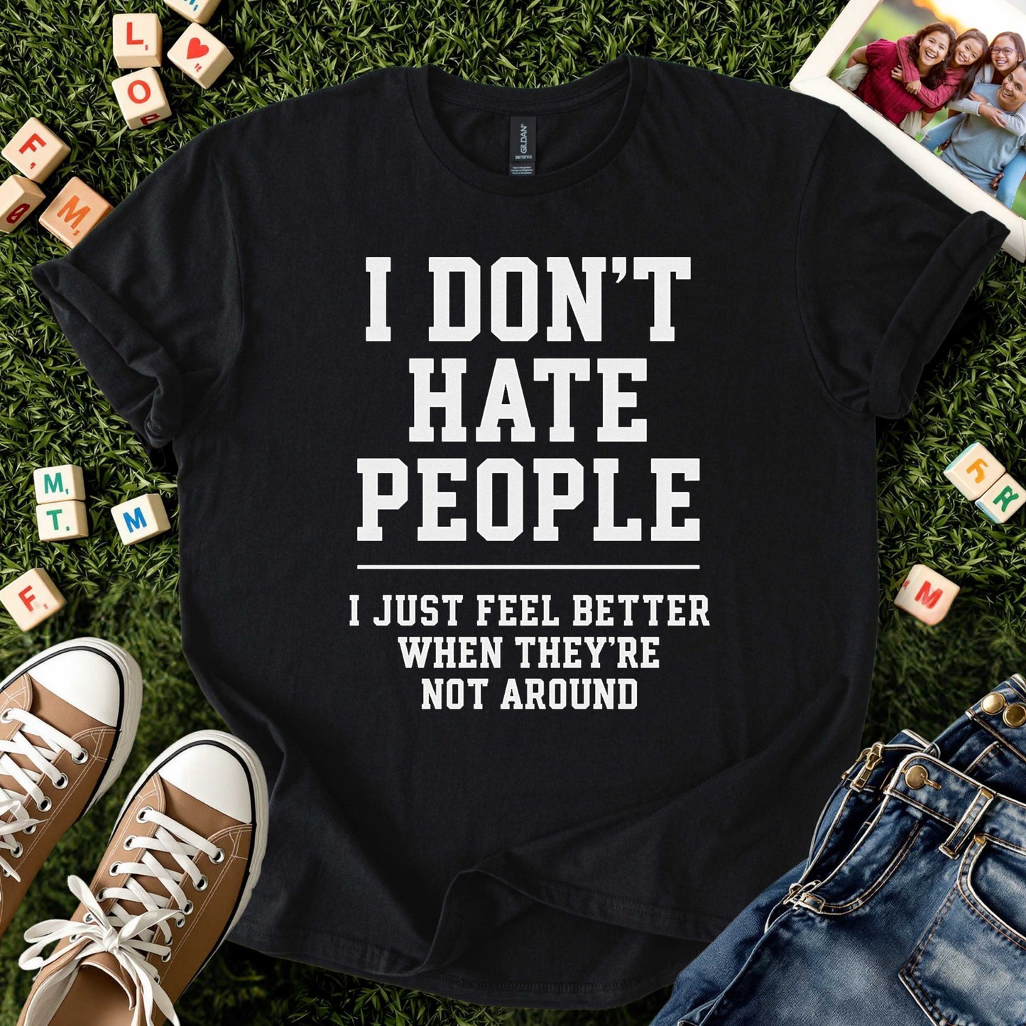 I Don’t Hate People Tee
