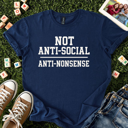 Not Anti-Social Anti-Nonsense Tee