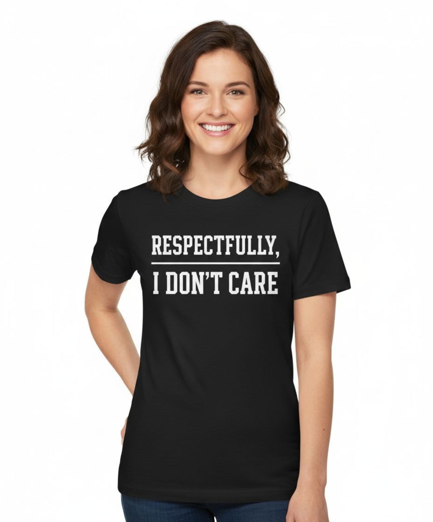 Respectfully, I Don’t Care Tee