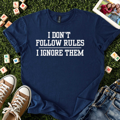 Rule Breaker Quote T-Shirt
