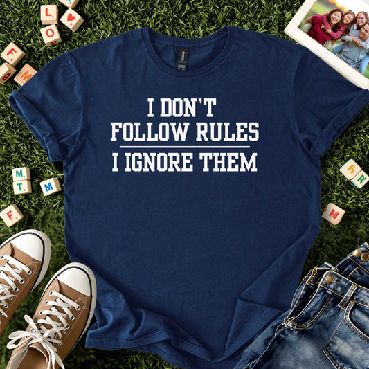 Rule Breaker Quote T-Shirt