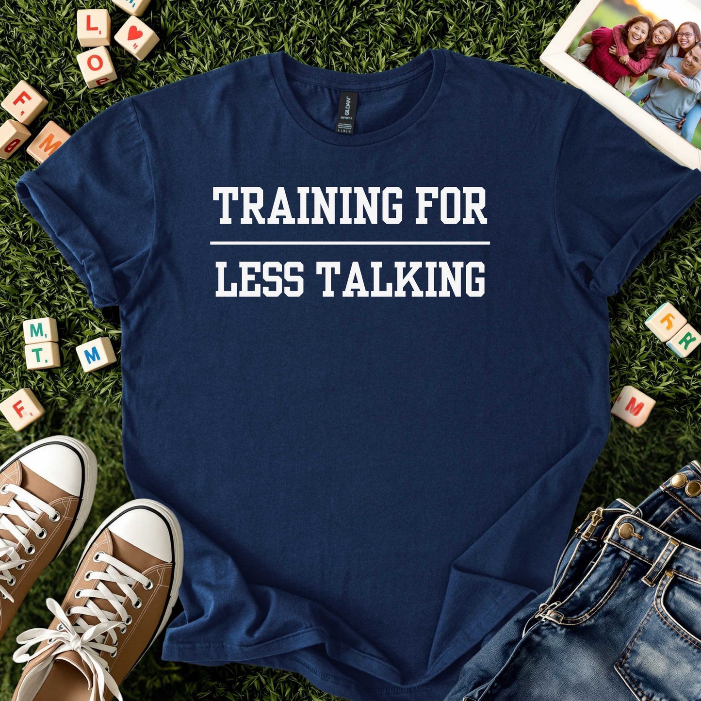 Training for Less Talking Tee