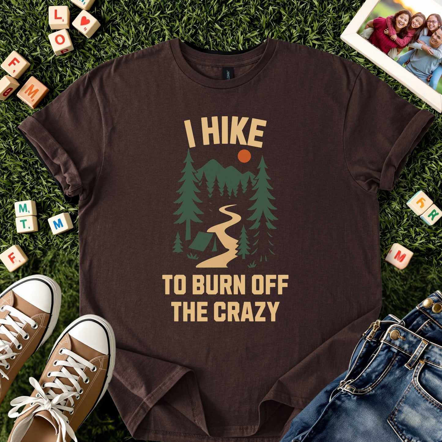 I Hike to Burn Off the Crazy Tee