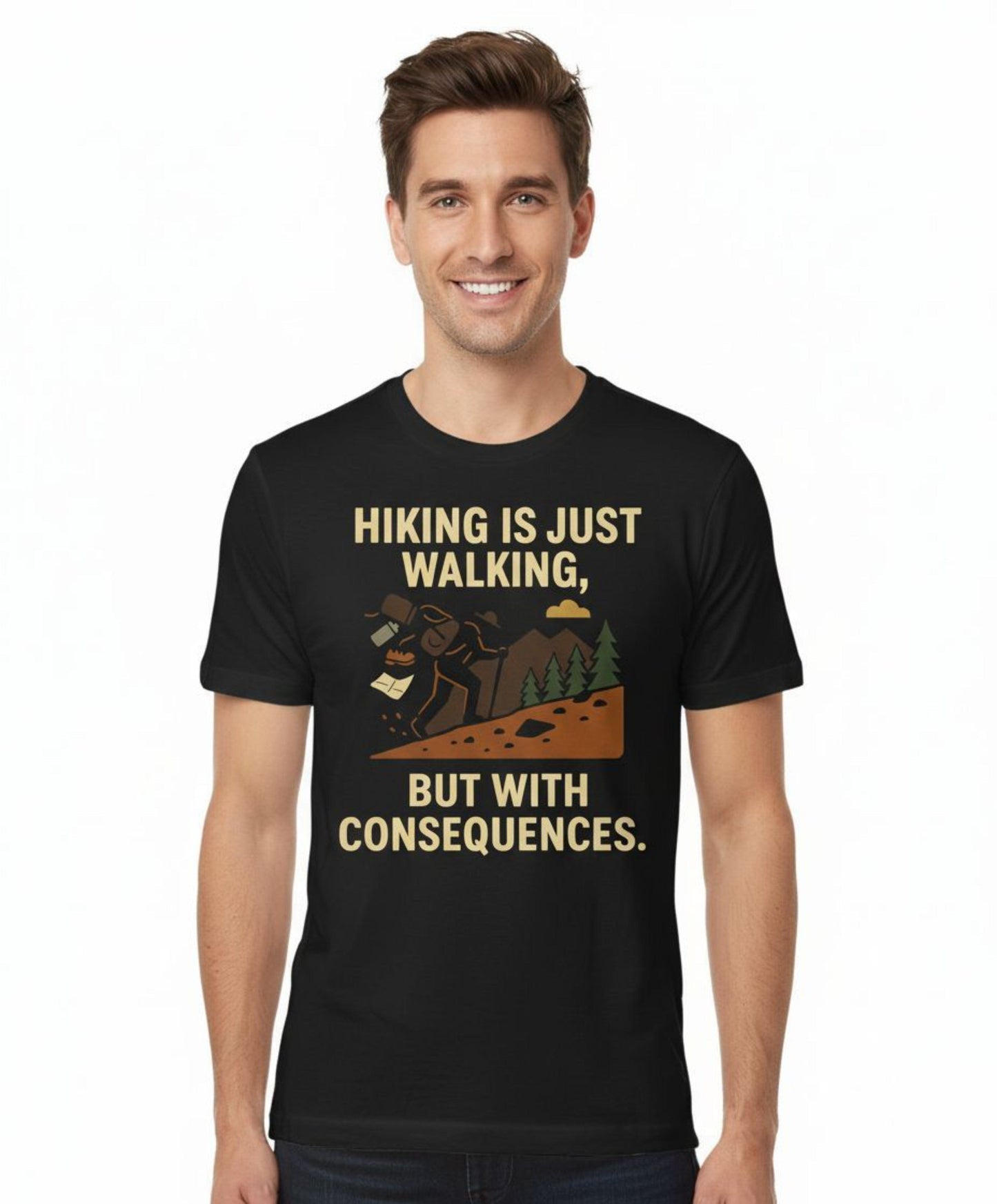 Relatable Hiker Humor T-Shirt