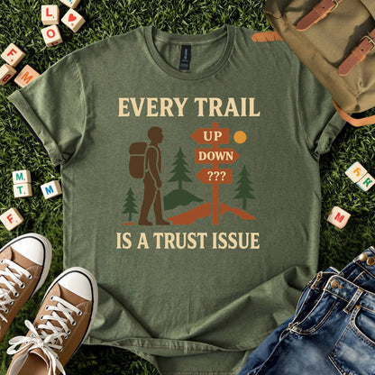 Every Trail Is a Trust Issue Tee
