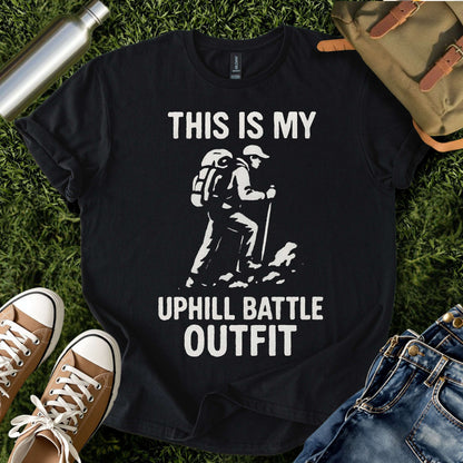This Is My Uphill Battle Outfit T-Shirt