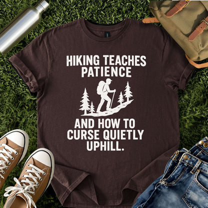 Hiking Teaches Patience Funny T-Shirt