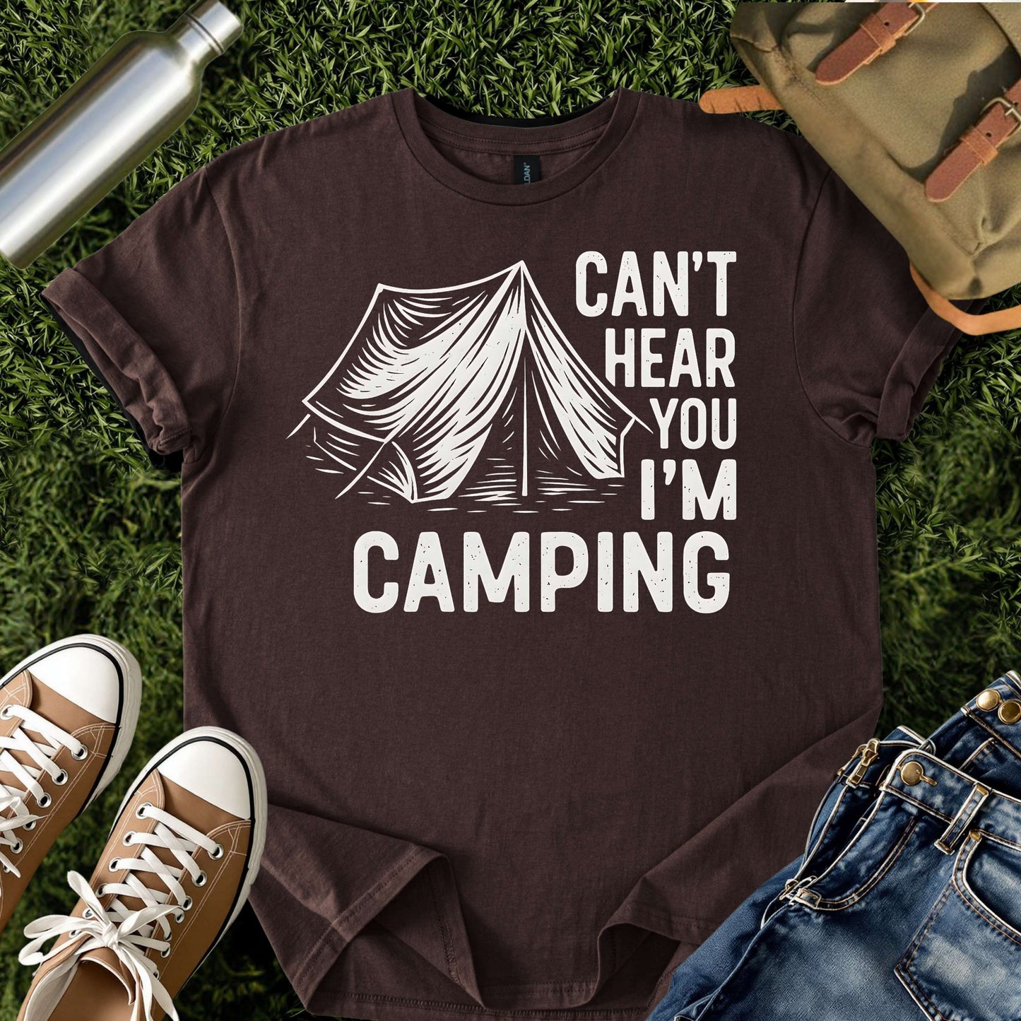 Can’t Hear You I’m Camping T-Shirt