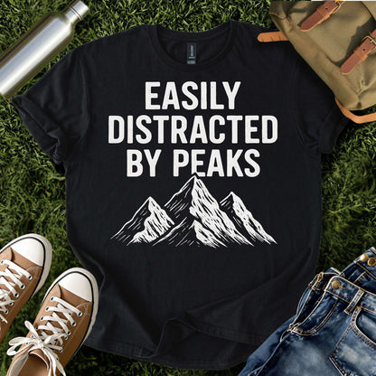 Easily Distracted by Peaks T-Shirt