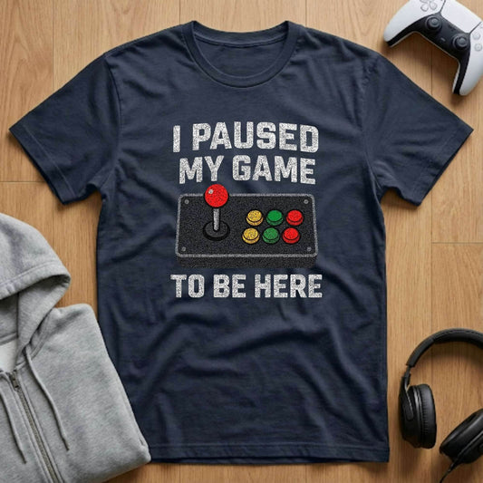 I Paused My Game Arcade Tee