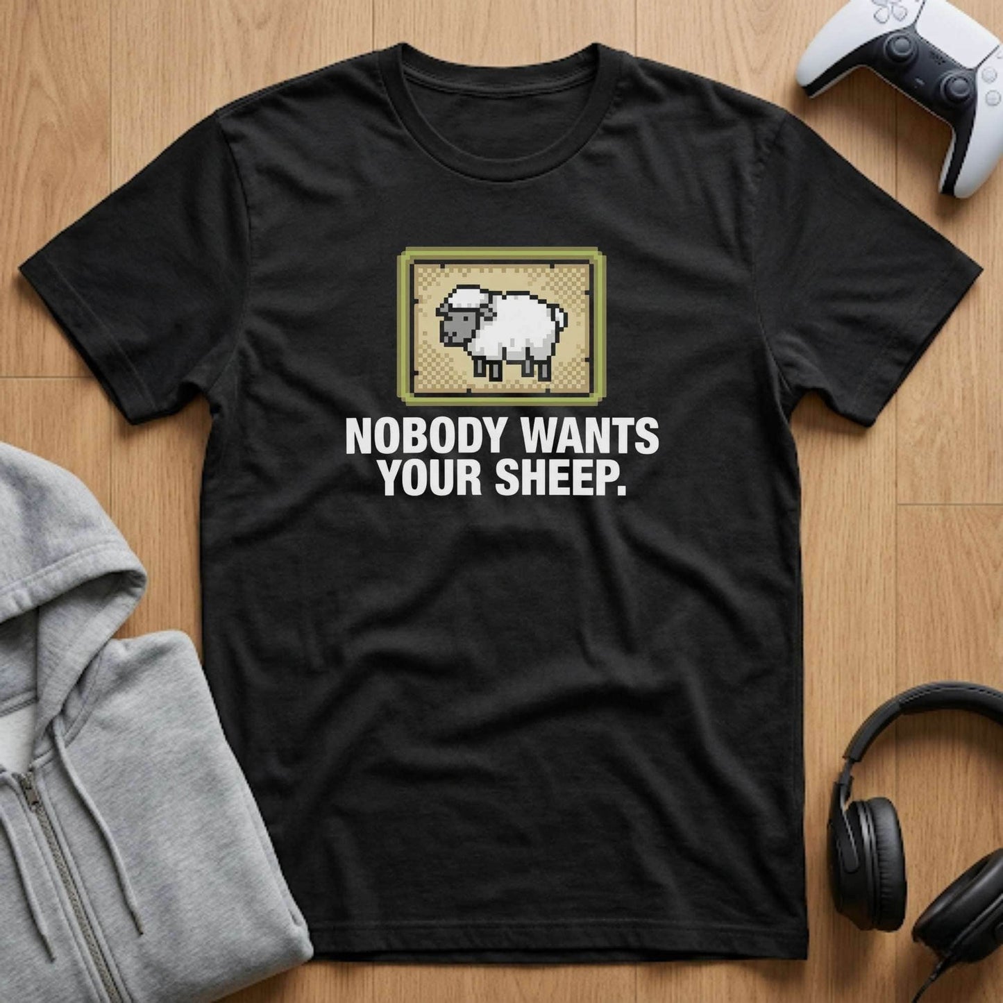 Nobody Wants Sheep Tee