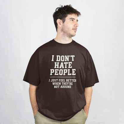 I Don’t Hate People Tee